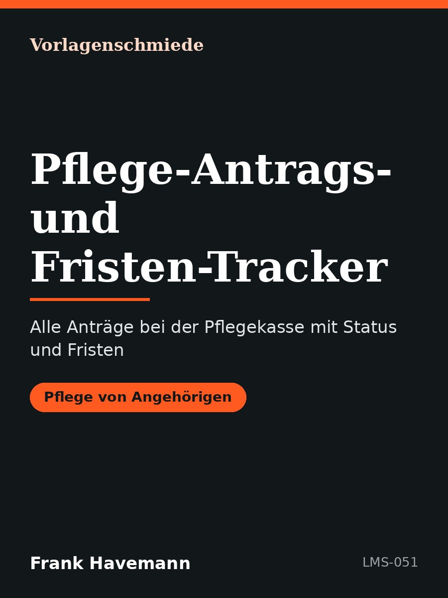 Pflege-Antrags- und Fristen-Tracker